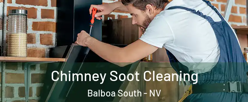 Chimney Soot Cleaning Balboa South - NV