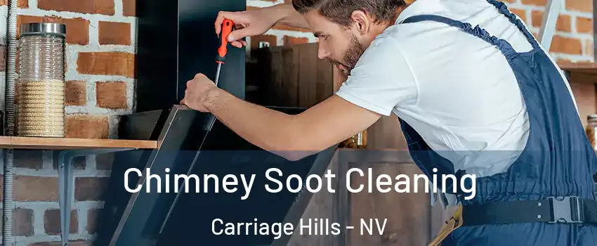 Chimney Soot Cleaning Carriage Hills - NV