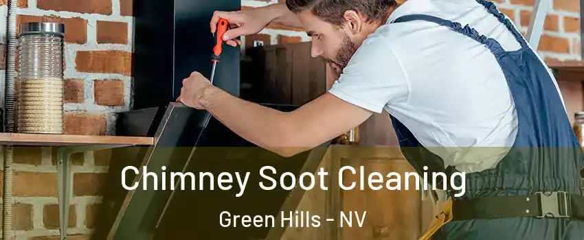 Chimney Soot Cleaning Green Hills - NV