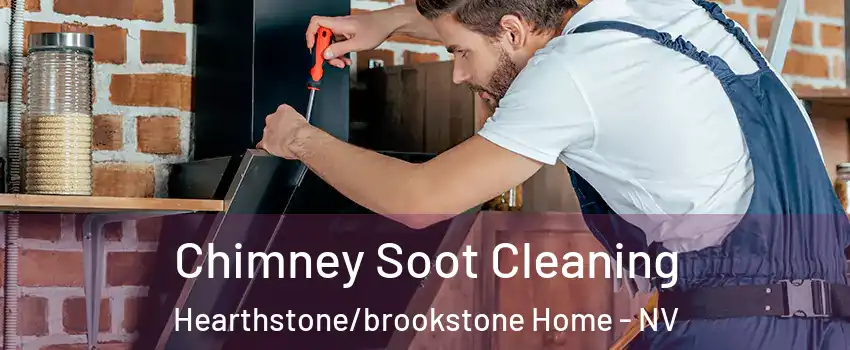 Chimney Soot Cleaning Hearthstone/brookstone Home - NV