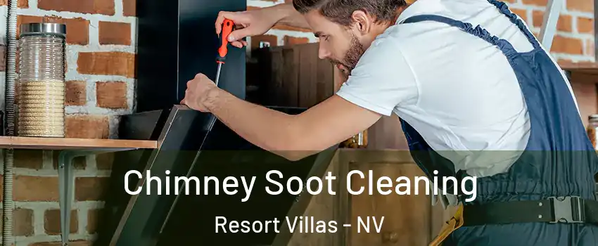 Chimney Soot Cleaning Resort Villas - NV