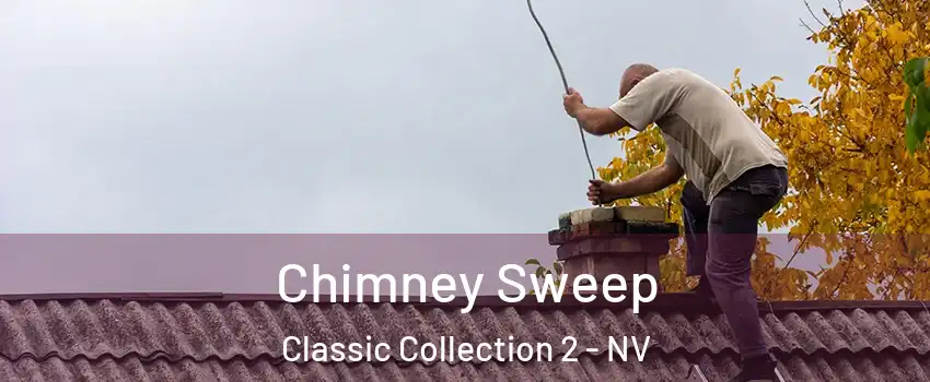 Chimney Sweep Classic Collection 2 - NV