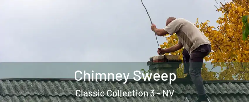 Chimney Sweep Classic Collection 3 - NV