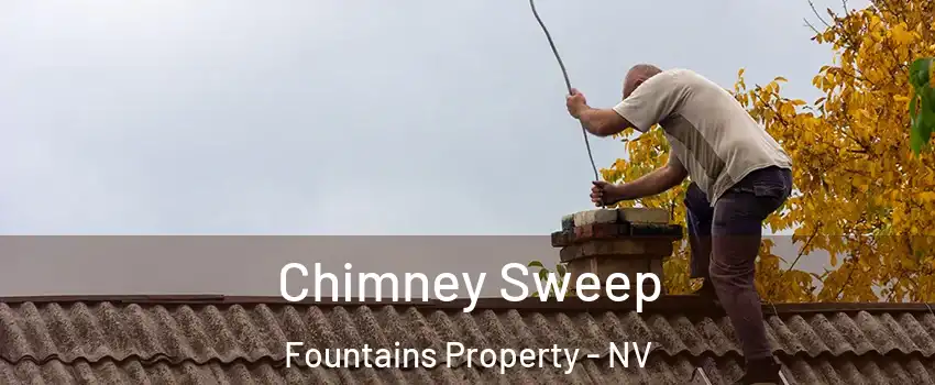 Chimney Sweep Fountains Property - NV