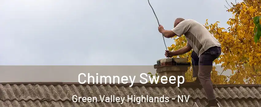 Chimney Sweep Green Valley Highlands - NV