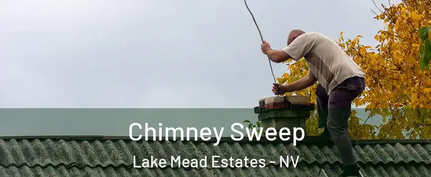 Chimney Sweep Lake Mead Estates - NV