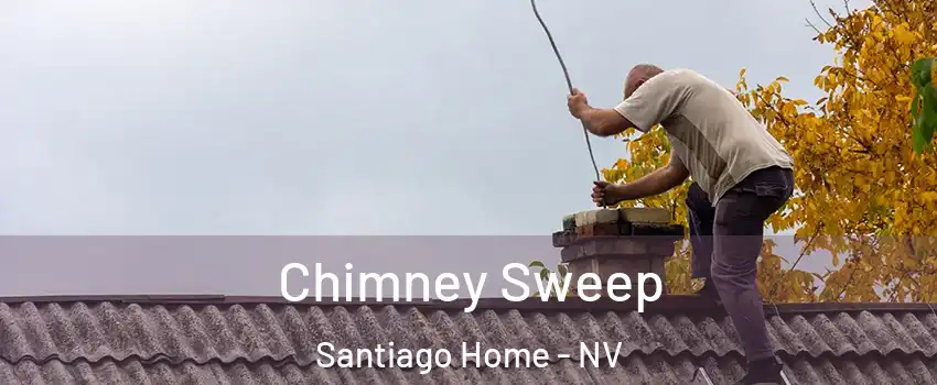 Chimney Sweep Santiago Home - NV