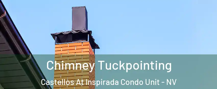 Chimney Tuckpointing Castellos At Inspirada Condo Unit - NV