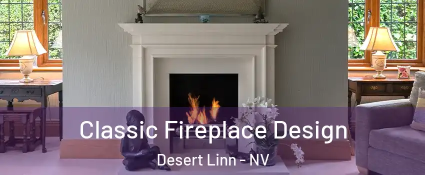 Classic Fireplace Design Desert Linn - NV