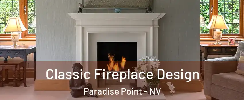 Classic Fireplace Design Paradise Point - NV
