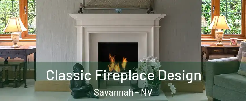 Classic Fireplace Design Savannah - NV