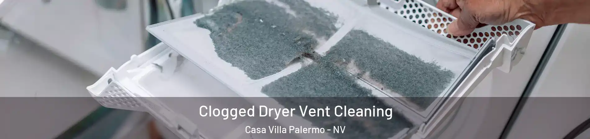 Clogged Dryer Vent Cleaning Casa Villa Palermo - NV