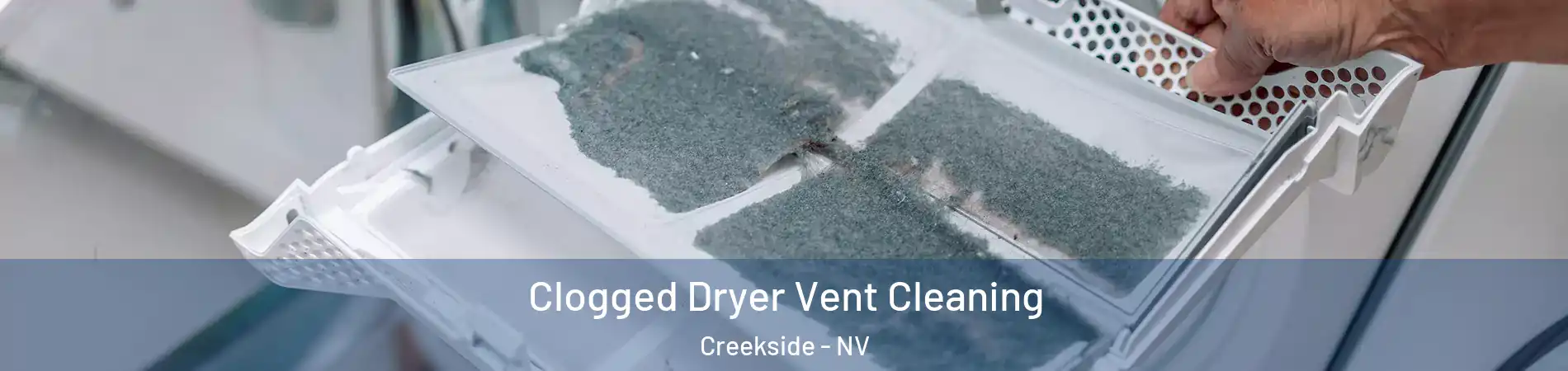 Clogged Dryer Vent Cleaning Creekside - NV