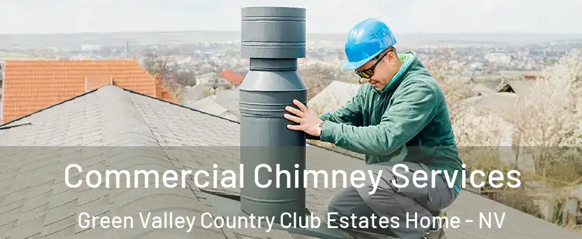 Commercial Chimney Services Green Valley Country Club Estates Home - NV