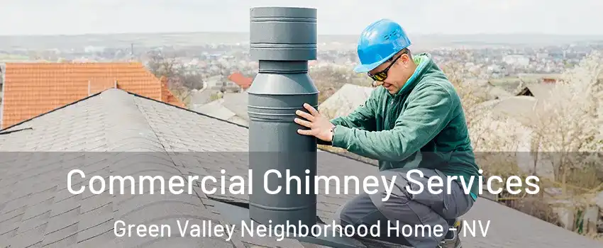 Commercial Chimney Services Green Valley Neighborhood Home - NV