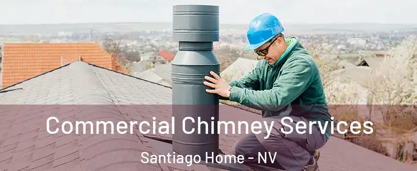 Commercial Chimney Services Santiago Home - NV