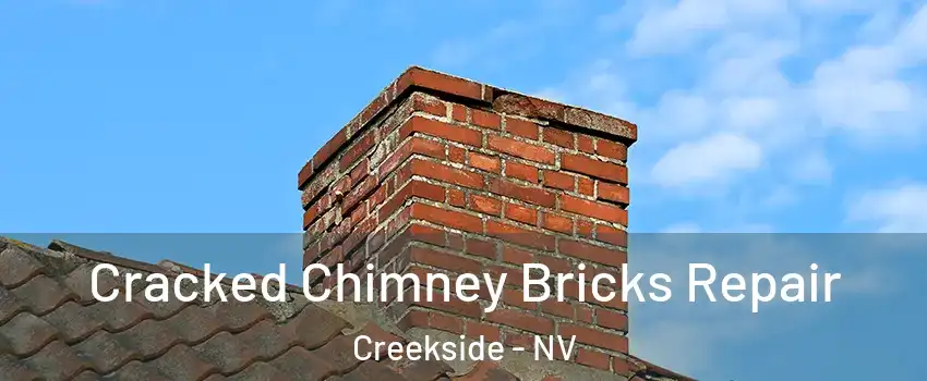 Cracked Chimney Bricks Repair Creekside - NV