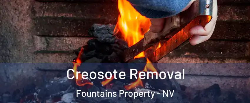 Creosote Removal Fountains Property - NV