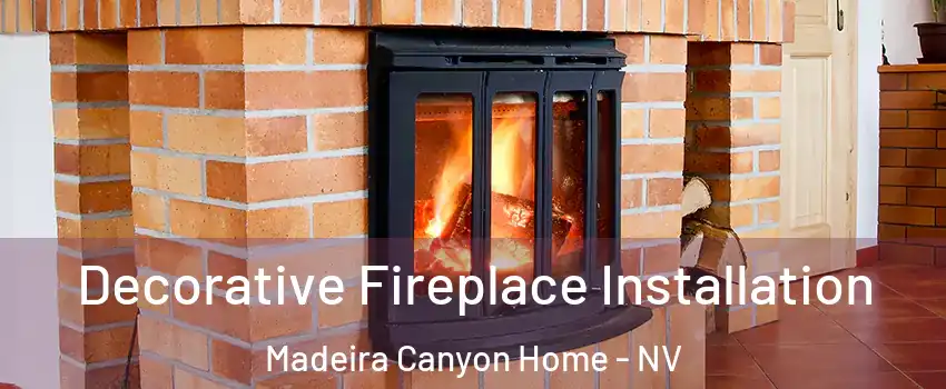 Decorative Fireplace Installation Madeira Canyon Home - NV