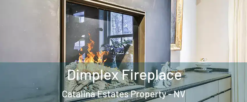 Dimplex Fireplace Catalina Estates Property - NV