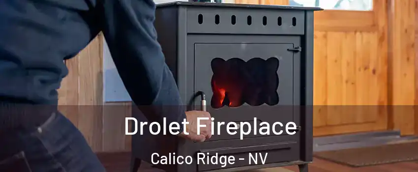 Drolet Fireplace Calico Ridge - NV