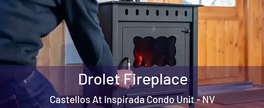 Drolet Fireplace Castellos At Inspirada Condo Unit - NV