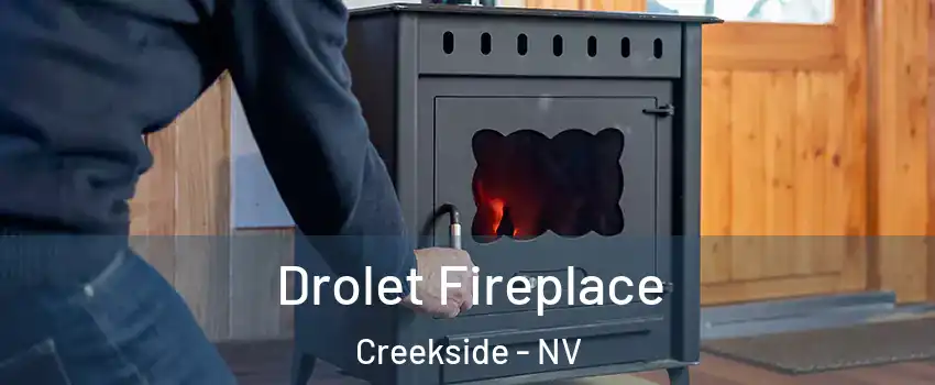Drolet Fireplace Creekside - NV