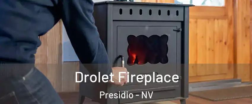Drolet Fireplace Presidio - NV