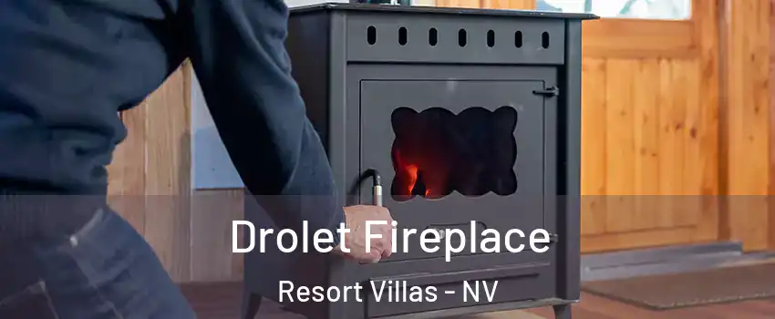 Drolet Fireplace Resort Villas - NV