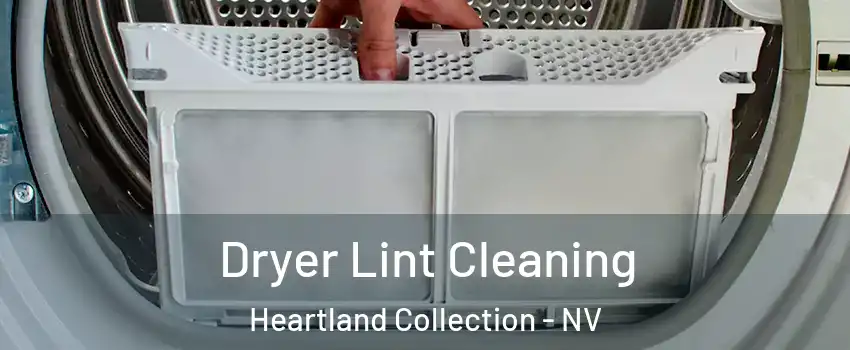 Dryer Lint Cleaning Heartland Collection - NV