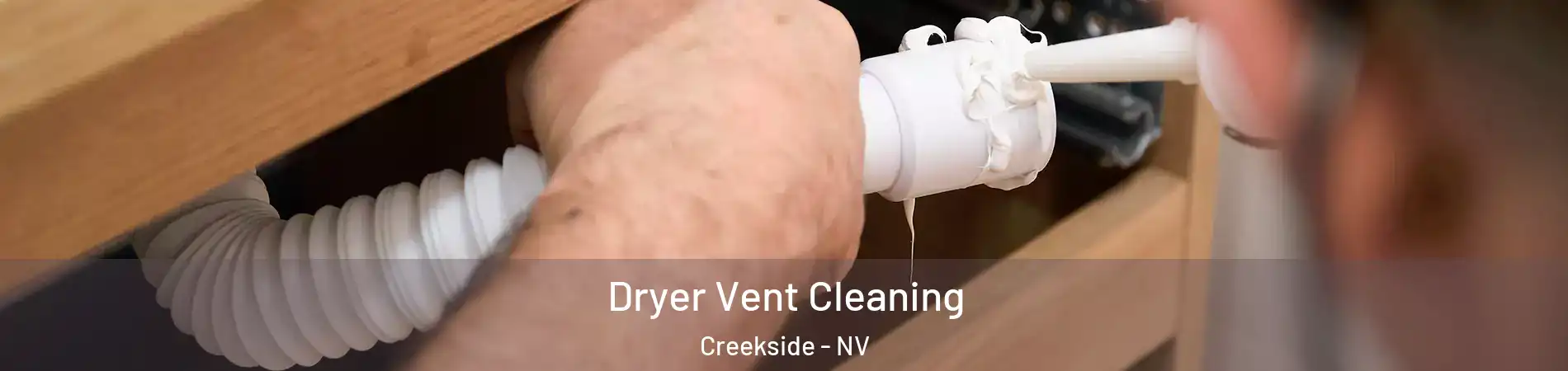 Dryer Vent Cleaning Creekside - NV