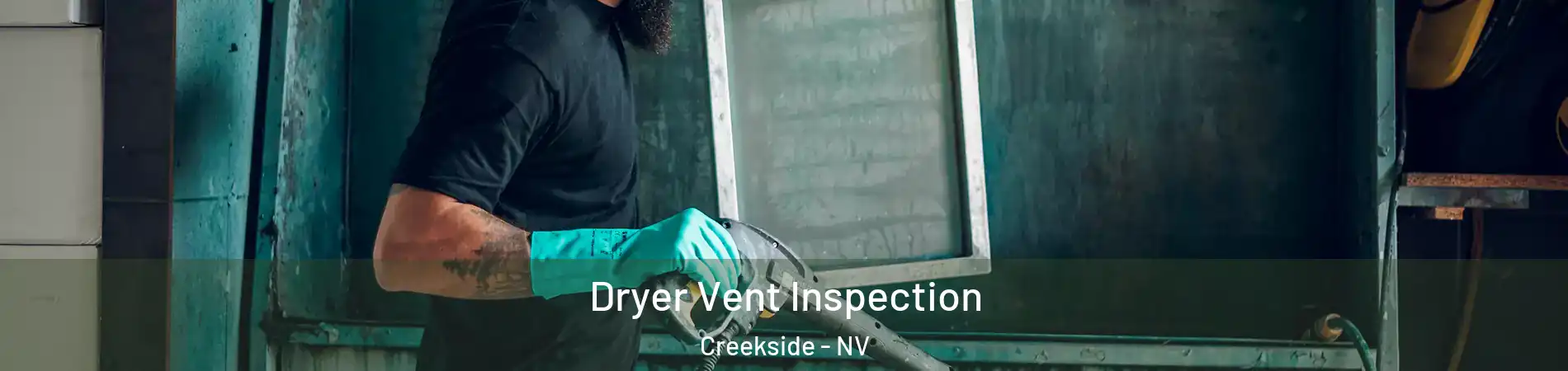 Dryer Vent Inspection Creekside - NV