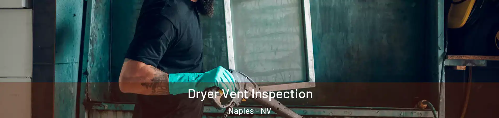 Dryer Vent Inspection Naples - NV