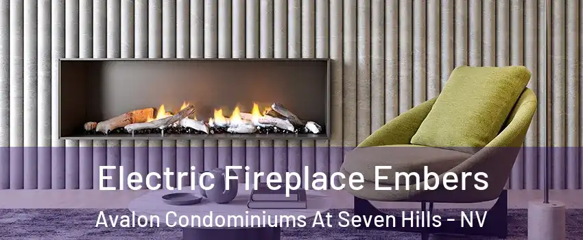 Electric Fireplace Embers Avalon Condominiums At Seven Hills - NV