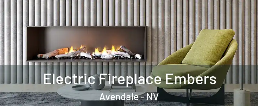 Electric Fireplace Embers Avendale - NV