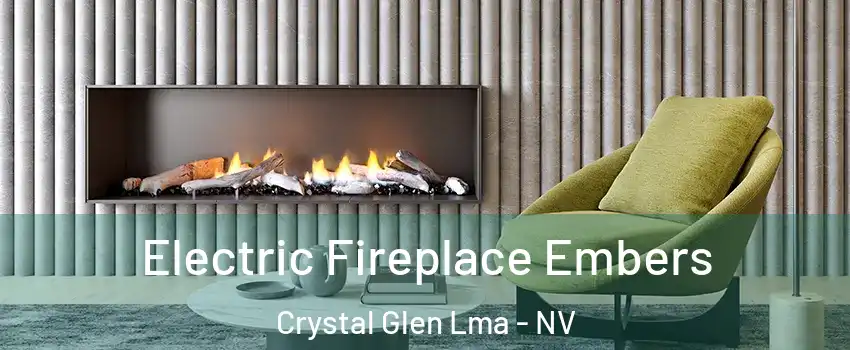 Electric Fireplace Embers Crystal Glen Lma - NV