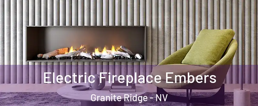 Electric Fireplace Embers Granite Ridge - NV
