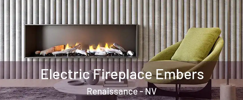 Electric Fireplace Embers Renaissance - NV