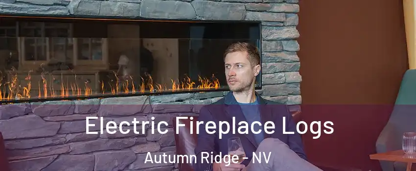 Electric Fireplace Logs Autumn Ridge - NV
