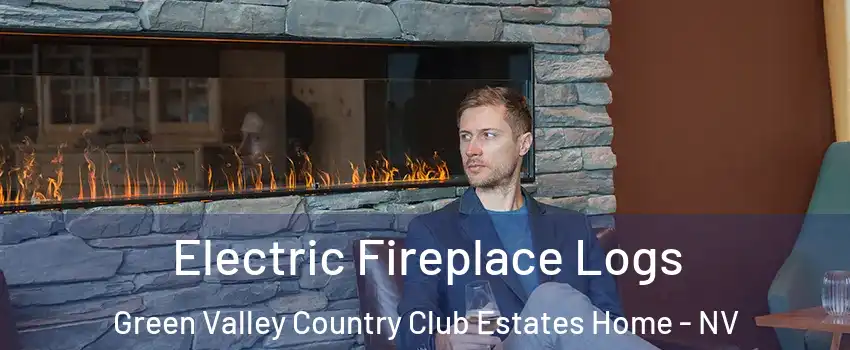 Electric Fireplace Logs Green Valley Country Club Estates Home - NV