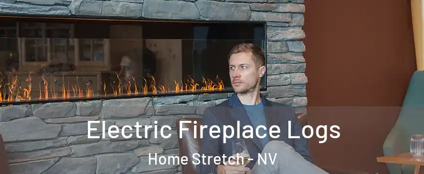 Electric Fireplace Logs Home Stretch - NV