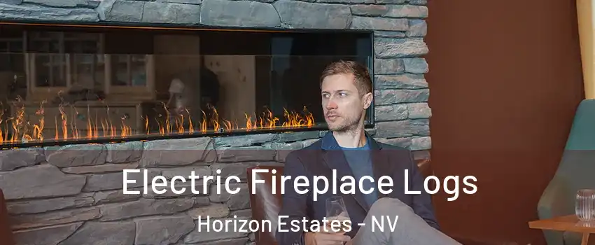 Electric Fireplace Logs Horizon Estates - NV