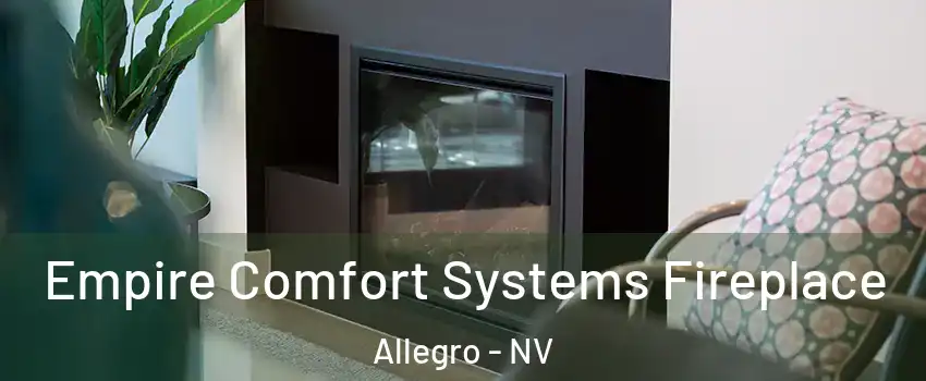 Empire Comfort Systems Fireplace Allegro - NV