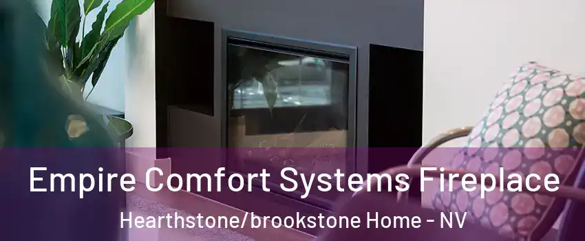 Empire Comfort Systems Fireplace Hearthstone/brookstone Home - NV