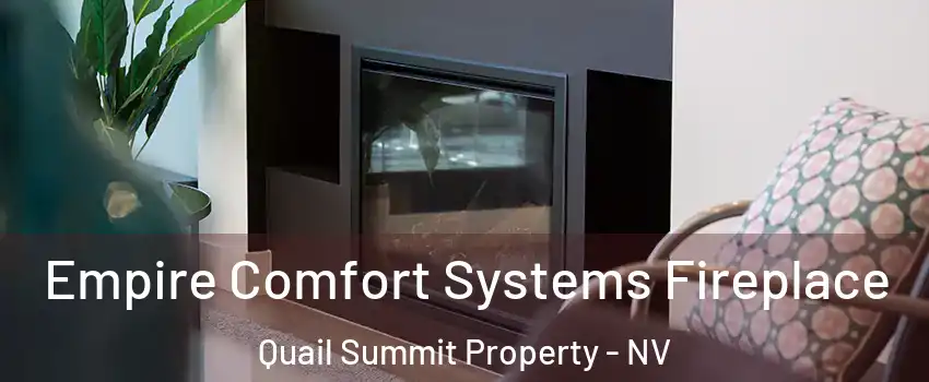 Empire Comfort Systems Fireplace Quail Summit Property - NV