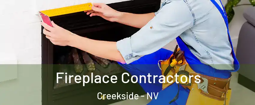 Fireplace Contractors Creekside - NV