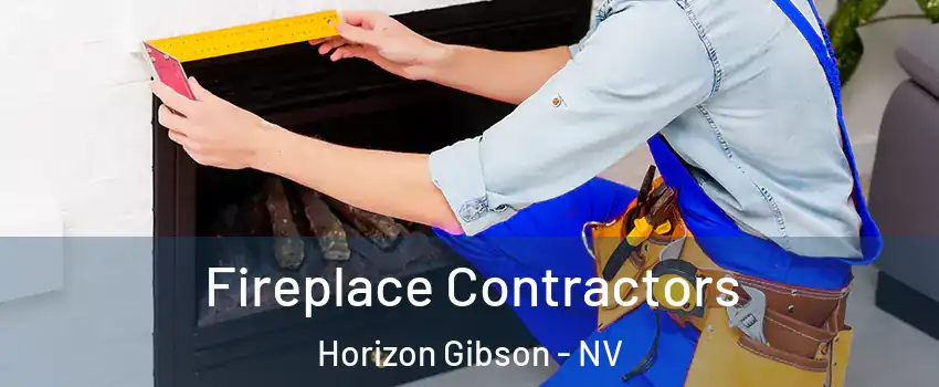 Fireplace Contractors Horizon Gibson - NV