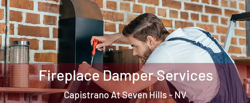 Fireplace Damper Services Capistrano At Seven Hills - NV
