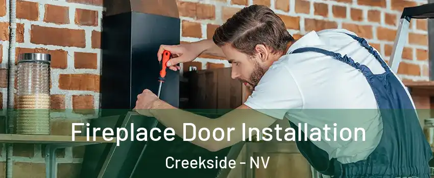 Fireplace Door Installation Creekside - NV