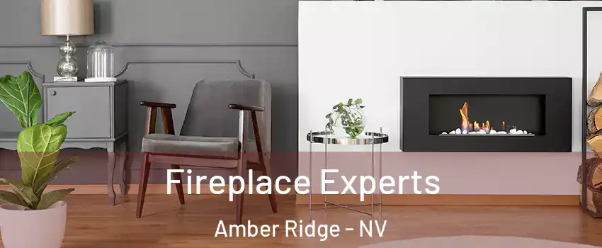 Fireplace Experts Amber Ridge - NV